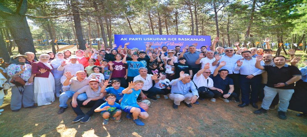 AK Parti Üsküdar Teşkilatı Aile Pikniğinde Bir Araya Geldi