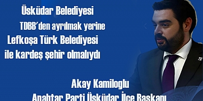  Anahtar Parti Üsküdar İlçe Başkanı Akay Kamiloğlu'ndan basın açıklaması